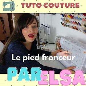 10K views · 170 reactions | Présentation du pied fronceur ! | Elsa Couture | Facebook