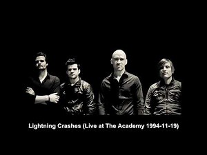 Live - Lightning Crashes (Live at The Academy 1994-11-19)