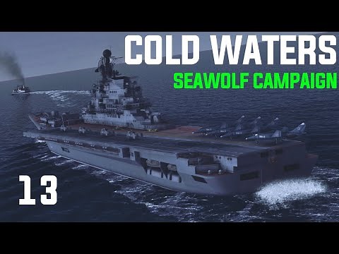 Cold Waters: Dot Mod || 2000 Seawolf Campaign || Ep 13 - Goodbye Russian Pacific Fleet