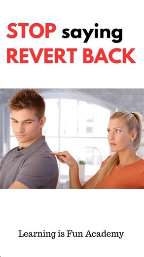 Stop Saying "Revert Back" ❌ | Speak Better English in 20 Seconds
