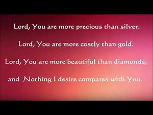More Precious Than Silver with lyrics