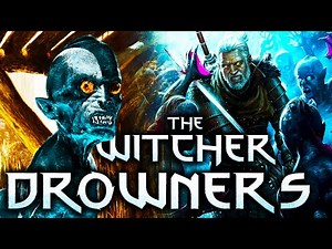 What Are Drowners? - Witcher Lore - Witcher Mythology - Witcher 3 lore - Witcher Monster Lore