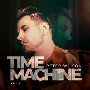Peter Wilson - Time Machine Vol. 2