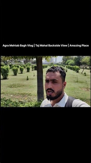 Agra Mehtab Bagh Vlog | Taj Mahal Backside View | Amazing Place#shortvideo #shorts