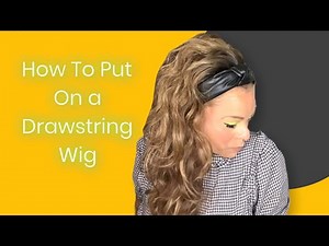 How To Put On a Drawstring Wig ft. Outre Sunshine Babe