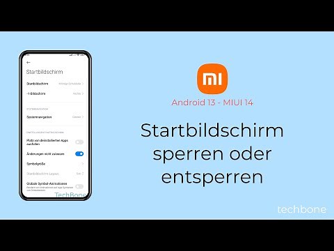 Startbildschirm sperren oder entsperren - Xiaomi [Android 13 - MIUI 14]