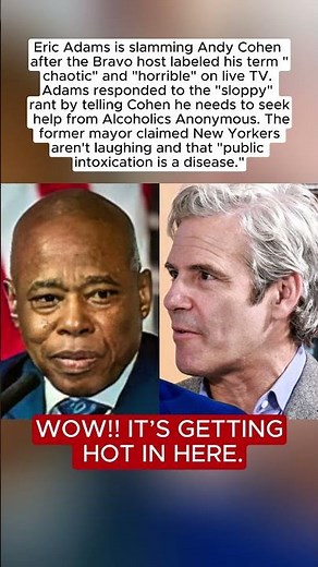 Eric Adams Fires Back Tells Andy Cohen to Join "AA" After NYE Rant