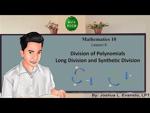 Grade 10 Mathematics - Division of Polynomials using Long Division & Synthetic Division. (Lesson 6)