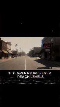 If Temperatures Ever Reach Levels Your City Has Never Experienced Before...