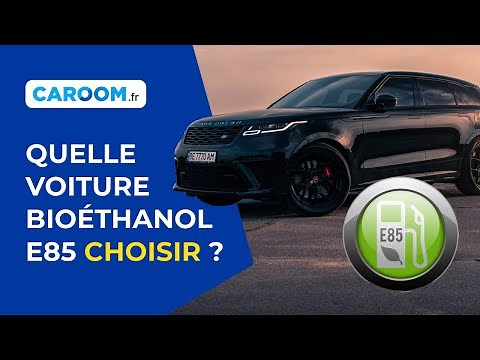 BIOÉTHANOL E85 🌱: Quelle voiture choisir en 2024 ?