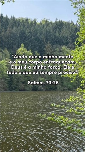 Ainda Que Minha Mente e Meu Corpo Enfraqueçam, Deus É Minha Força | Salmos 73:26