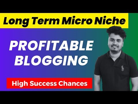 Long Term Micro Niche Blogging Idea 2023 - Niche Finding Series 7 ‪@BloggerVikash‬