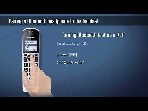 Panasonic - Telephones - KX-TGD890, KX-TGD892, KX-TGF892, TGDA99 - How to pair a Bluetooth headset.