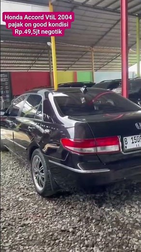 Honda Accord VtiL 2004 Rp.40 million plus tax on good condition. CONTACT MAS BOS HARRY 087730076399