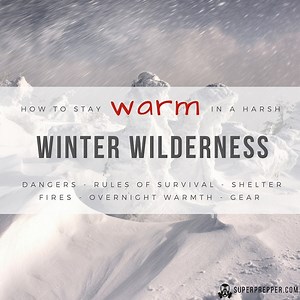 Winter Survival: Tips for Staying Warm in the Wilderness | SuperPrepper.com