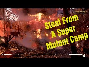 Flavors of Mayhem Steal From A Super Mutant Camp Fallout 76