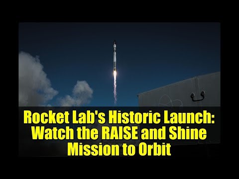 Rocket Lab's Historic Launch: Watch the RAISE and Shine Mission to Orbit