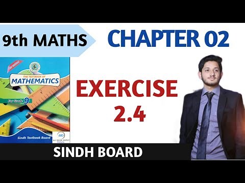 Exercise 2.4 Complete Class 9 Sindh Board | New Mathematics | The educational hub.