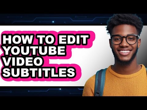 How to Edit Youtube Video Subtitles (only Way)