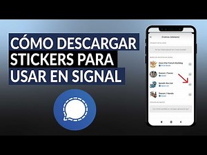 ¿Cómo descargar Stickers para usar en SIGNAL? - Sin Apps de terceros