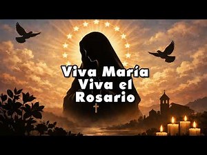 Viva María Viva el rosario / letra