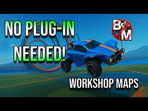 How to load Workshop "custom" maps WITHOUT BakkesMod in Rocket League