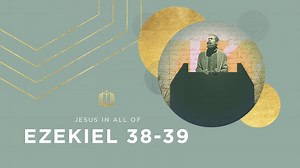 Ezekiel 38-39