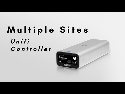 Unifi - Managing Multiple Sites
