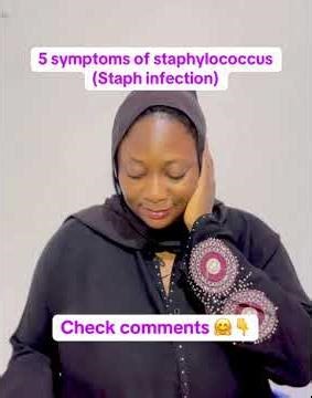 5 symptoms of staphylococcus (staph infection) #health