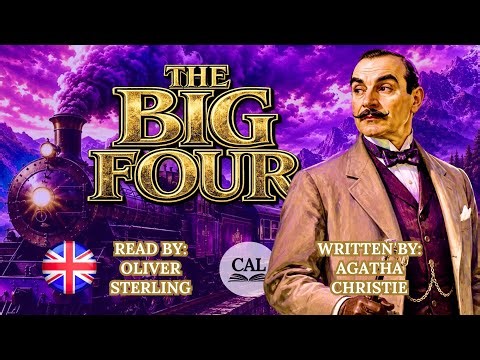 🔎 The Big Four | Hercule Poirot Murder Crime Mystery | Agatha Christie | Complete Classic Audiobook