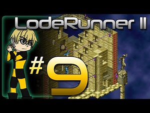 Lode Runner 2 | #9: CRAWLING WITH MONKS