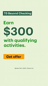 Go beyond checking with next-level perks and TD Early Pay. Plus, earn $300 with qualifying direct deposits. | TD