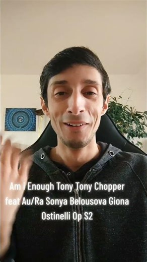 Am i Enough Tony Tony Chopper feat Au/Ra Sonya Belousova Giona Ostinelli OP S2 #onepieceliveaction