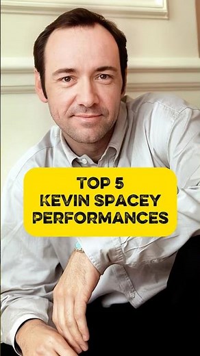 Top 5 Kevin Spacey Performances #kevinspacey