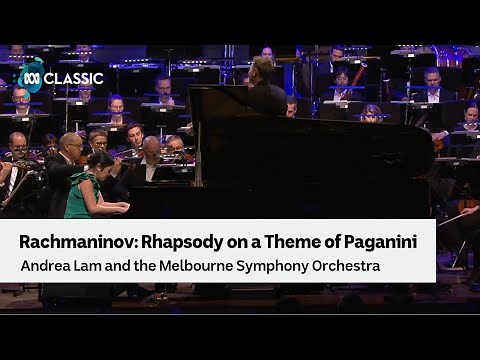 Rachmaninov Rhapsody on a Theme of Paganini performed by Andrea Lam