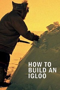 How to Build an Igloo - Movie