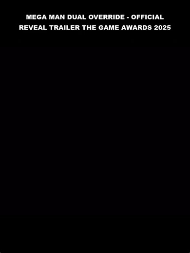 Mega Man Dual Override - Official Reveal Trailer The Game Awards 2025