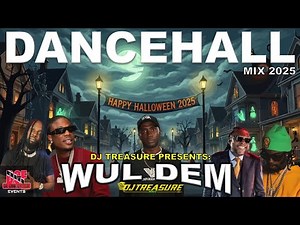 Dancehall Mix 2025 — WUL DEM: Vybz Kartel, Masicka, Alkaline, Mavado | DJ Treasure