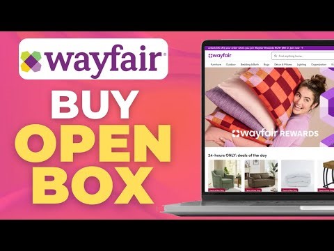 How to Buy Open Box Items on Wayfair Save Big (2025)