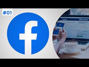 #01 - How to Create a Facebook Account?