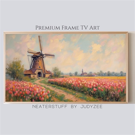 Springtime Dutch Windmill Frame TV Art, Cottagecore Tulip Fields, Vintage Pastoral Landscape, Earthy Impressionist, Digital Download 1080 - Etsy