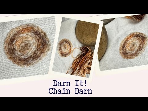 🧵 Darn It!: Slowstitch Darning Techniques - Chain Darn 🧵