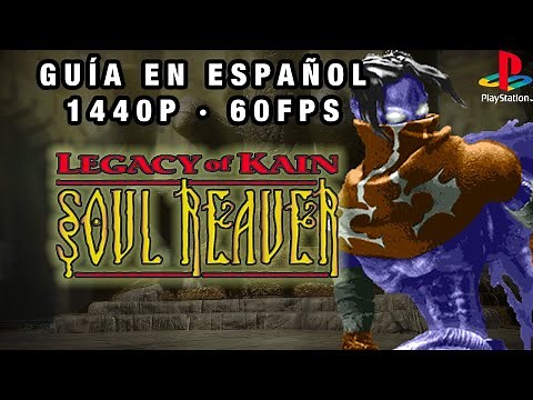 Soul Reaver [PSX] | Guia Completa | Soul Reaver Guia en Español
