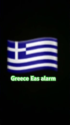 Greece Eas alarm (alt or real)
