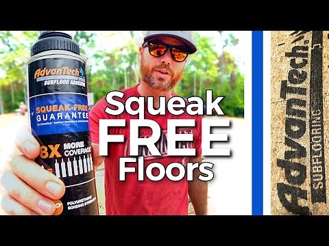 Building Better Homes | Advantech polyurethane subfloor adhesive