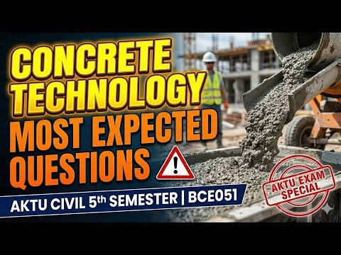 [IMPORTANT] Concrete Technology : Most Expected Question | AKTU civil 5th semester | BCE051