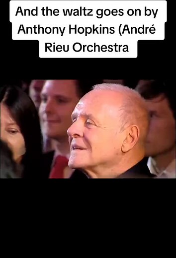 Simply Beautiful Waltz Performance by Anthony Hopkins and André Rieu Orchestra