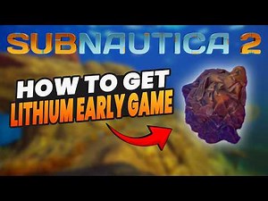 How to Get LITHIUM EARLY GAME - Subnautica 2