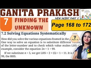 Class 7 Maths Ganita Prakash Part 2 | Chapter 7 Finding the unknown | Page 168 to 172 Explanation