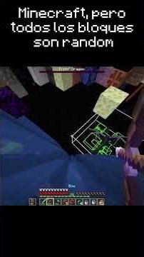 Minecraft, pero todos los bloques son random | Parte 10 #inver #minecraftmemes #minecraftbuilding